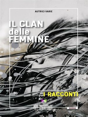 cover image of Il clan delle femmine